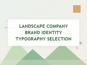 Modern Sans Serif Typography for Landscape Brand Identity